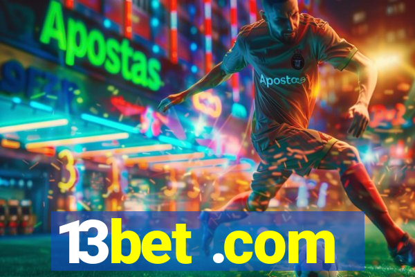 13bet .com